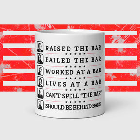 Trump Raised The bar mug