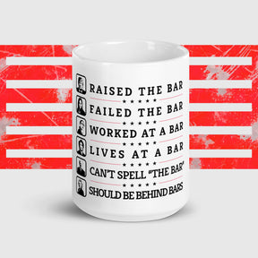 Trump Raised The bar mug